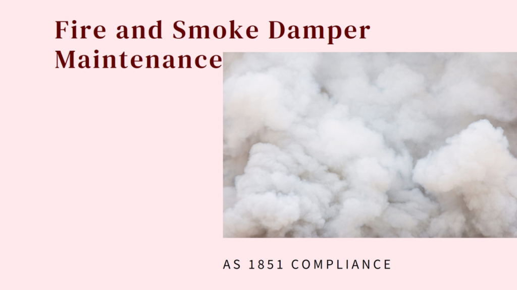 Routine Service of fire and smoke dampers